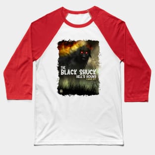 The Black Shuck Hell's Hound Baseball T-Shirt